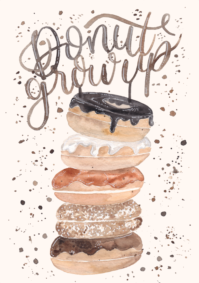 inkanotes Kalligraphie Aquarell Calligraphy Watercolor Licensing Designer Designs Donut Doughnut Dnut grow up Birthday Card Geburtstagskarte